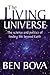 The Living Universe: The Science and Politics of Finding Life Beyond Earth