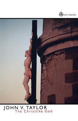The Christ- Like God (Paperback)