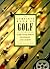 Complete Book of Golf: A Guide to Equipment Techniques and Courses