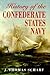 History of the Confederate States Navy