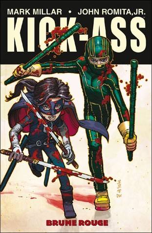 Brume Rouge (Kick-Ass, #1: 5-8)