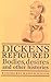 Dickens Refigured: Bodies, ...