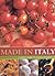 Made in Italy: A Cook's Gui...