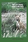 Wild Dog Dreaming...