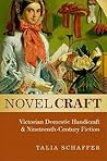 Novel Craft by Talia Schaffer