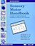 Sensory Motor Handbook: A G...
