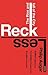 Reckless: The Rise and Fall...