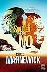The Soldier Who Said No