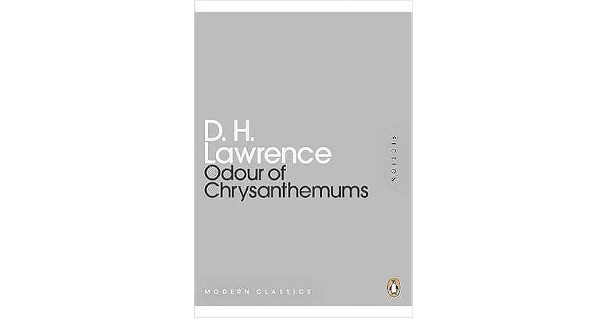 Odour of Chrysanthemums by D.H. Lawrence