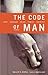 The Code of Man