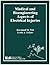 Medical and Bioengineering Aspects of Electrical Injuries by Raymond M. Fish