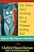 The Blues Ain't Nothing but a Good Woman Feeling Bad by Charlotte Watson Sherman