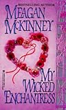 My Wicked Enchantress by Meagan McKinney