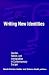 Writing New Identities: Gen...