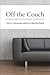Off the Couch: Contemporary...