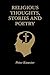 Religious Thoughts, Stories and Poetry