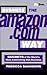 Big Shots, Business the Amazon.com Way: Secrets of the World's Most Astonishing Web Business