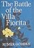 The Battle of the Villa Fio...