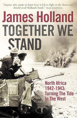 Together We Stand: Turning the Tide in the West: North Africa, 1942-1943 (Paperback)