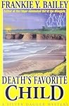 Death's Favorite Child by Frankie Y. Bailey