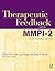 Therapeutic Feedback with the MMPI-2 by Richard W. Lewak