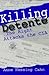 Killing Detente: The Right Attacks the CIA