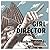 Girl Director: Making Your ...