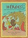 El Libro de Los Heroes (Spanish Edition)