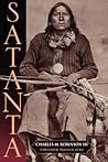 Satanta: The Life and Death of a War Chief