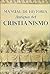 Manual de Historia Antigua del Cristianismo (Spanish Edition)