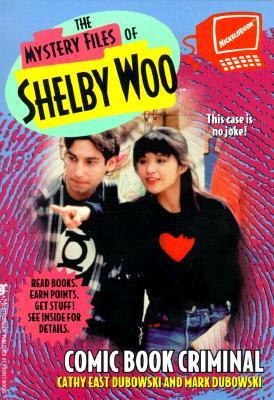 Comic Book Criminal (Mystery files of Shelby Woo, #7)