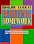Scholastic Explains Writing Homework: Everything Children (And Parents) Need to Survive 2nd and 3rd Grade (The Scholastic Explains Homework Series)