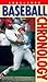 Baseball Chronology