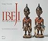 Ibeji: The Cult of Yoruba Twins (Hic Sunt Leones Series)