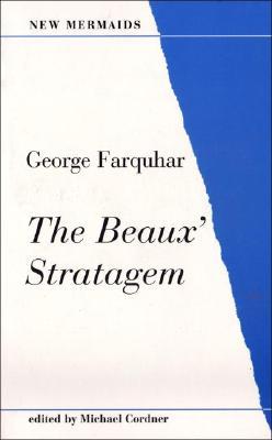 The Beaux' Stratagem (Paperback)