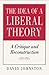 Idea of a Liberal Theory: A Critique and Reconstruction