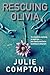 Rescuing Olivia