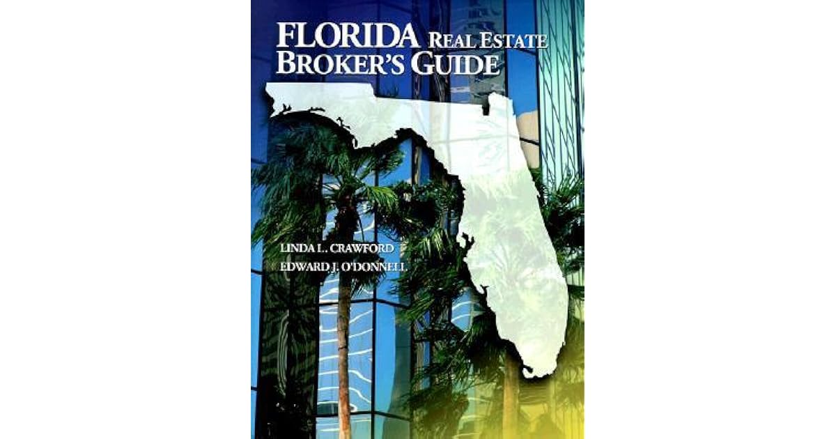 Florida Real Estate Broker S Guide By Linda L Crawford