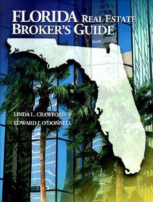 Florida Real Estate Broker S Guide By Linda L Crawford