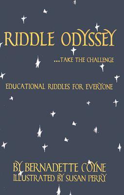 Riddle Odyssey: Take the Challenge: Educational Riddles for Everyone (Paperback)