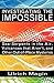 Investigating the Impossible: Sea-Serpents in the Air, Volcanoes that Aren't, and Other Out-of-Place Mysteries