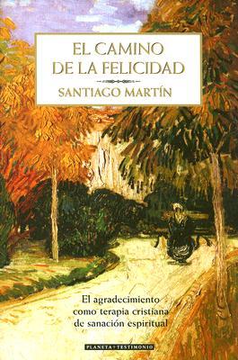 El camino de la felicidad (Paperback)