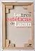 Las Tres Esteticas de Lacan (Spanish Edition)