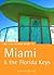 Miami and Florida Keys by Loretta Chilcoat