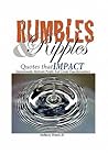 Rumbles & Ripples: Quotes that IMPACT Rumbles & Ripples: Quotes that IMPACT