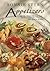 Appetizers: Soups, Spreads, Salads, Hors d'oeuvre, Pasta and Much More: A Cookbook