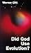 Did God Use Evolution?