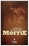 Moffie by André Carl van der Merwe