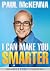 I Can Make You Smarter