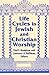 Life Cycles in Jewish and Christian Worship